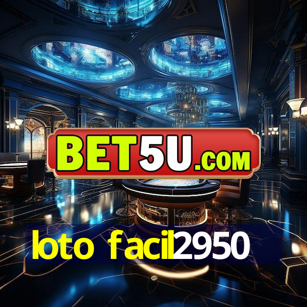 loto facil2950